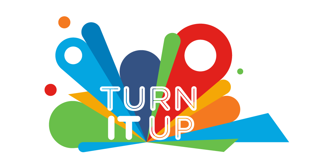 TURN IT UP