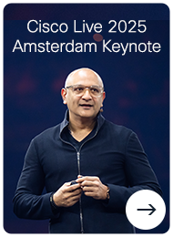 Cisco Live 2025 Amsterdam Keynote: Go Beyond