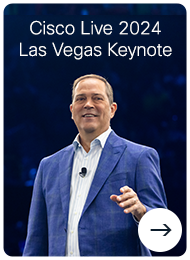 Cisco Live 2024 Las Vegas Keynote: Vision for the Future