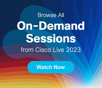 Browse all On-Demand Sessions from Cisco Live 2021