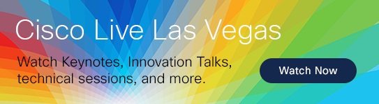 Watch sessions from Cisco Live Las Vegas